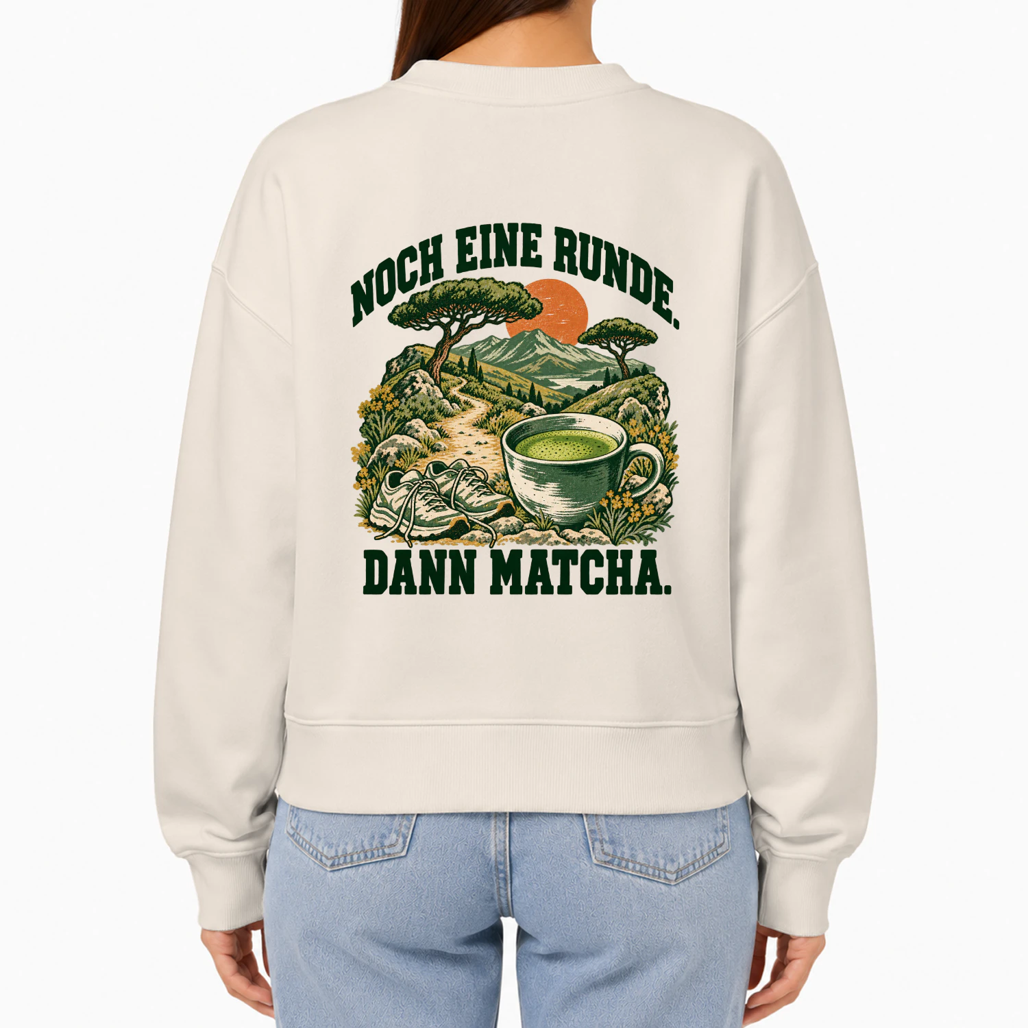 Noch eine Runde. Dann Matcha. – Damen-Sweatshirt