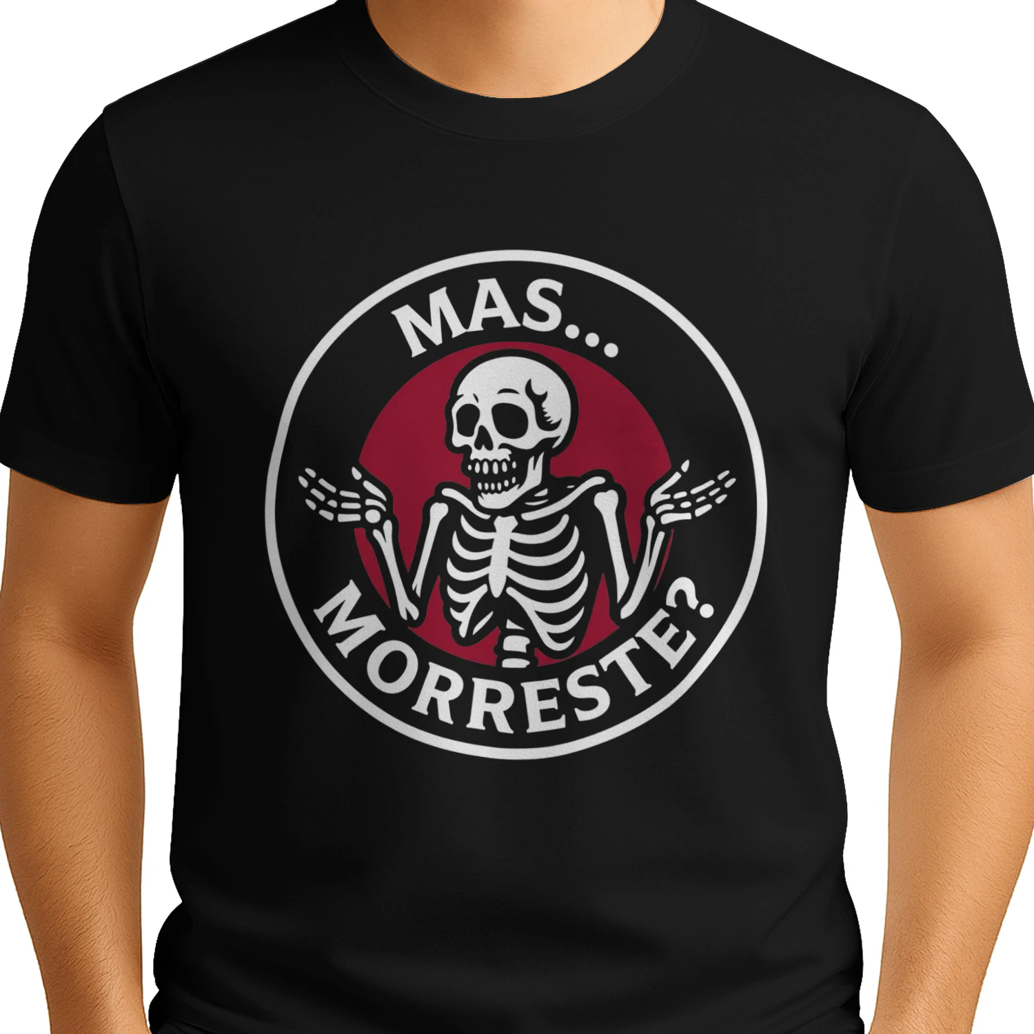 T-shirt “MAS MORRESTE ?” 🔥