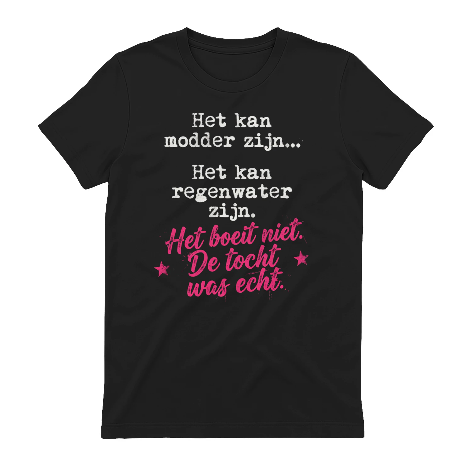 De Tocht Was Echt T-shirt