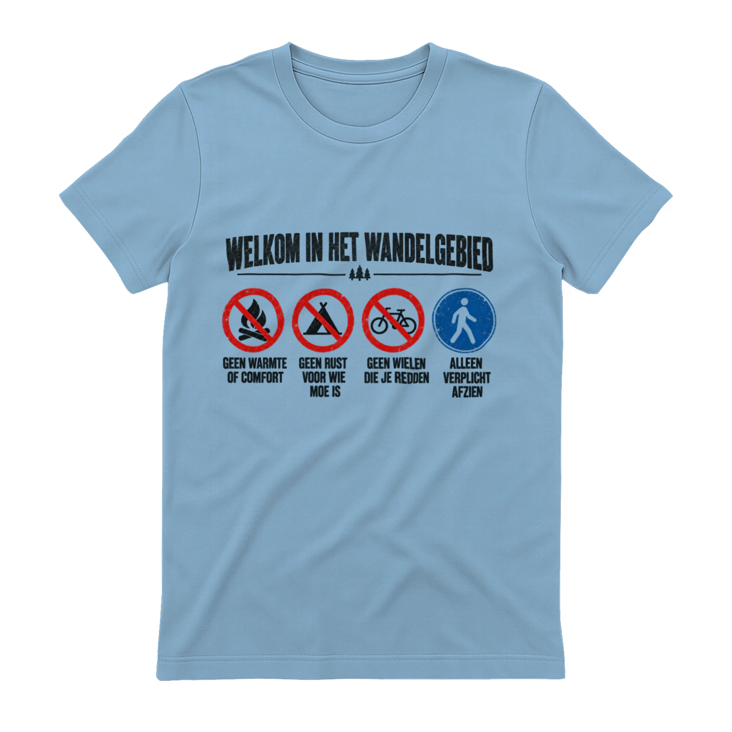 Welkom in het Wandelgebied T-shirt