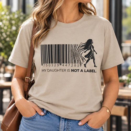 My Daughter Is Not a Label