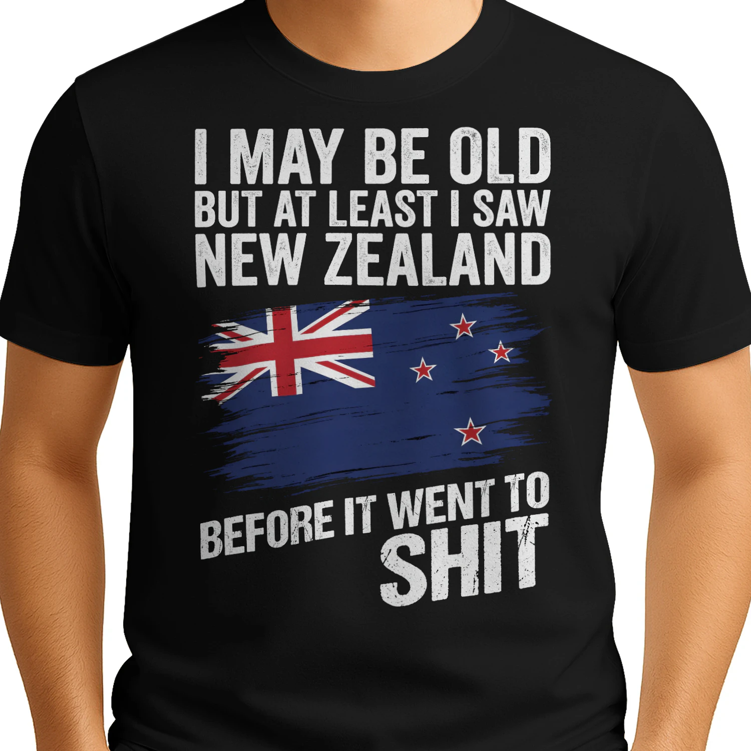 I May Be Old – But At Least I Saw New Zealand – Limited Edition!