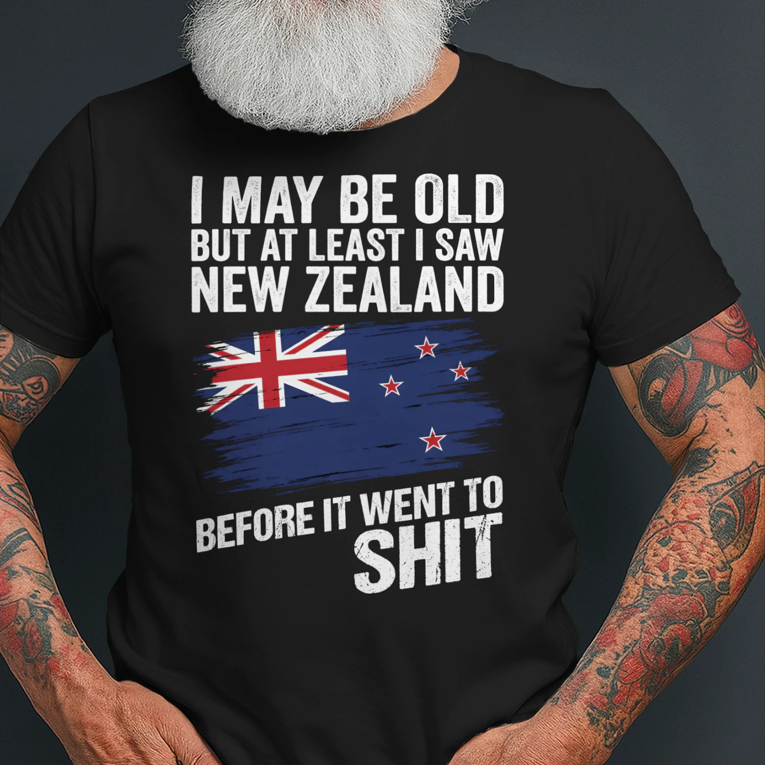 I May Be Old – But At Least I Saw New Zealand – Limited Edition!