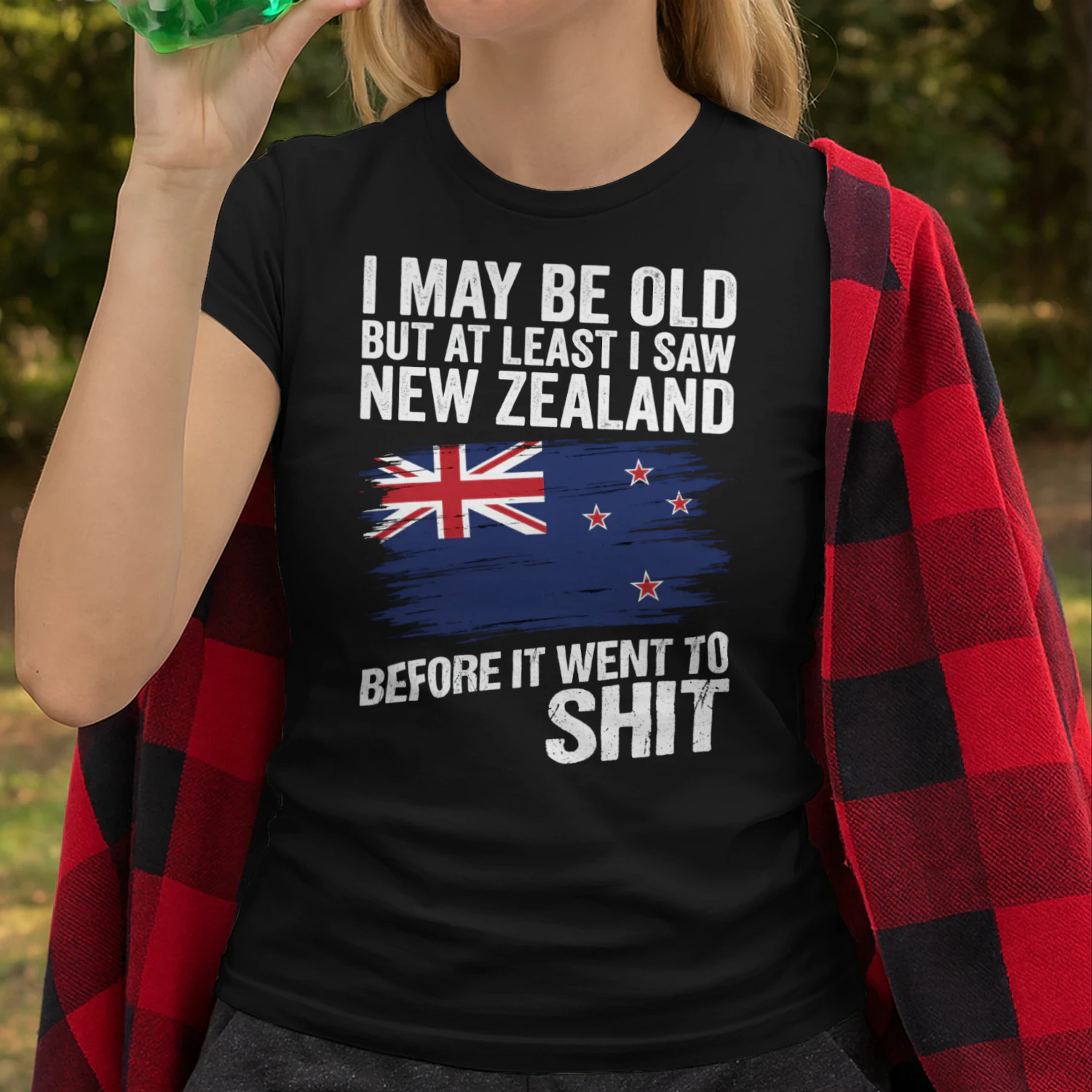I May Be Old – But At Least I Saw New Zealand – Limited Edition!