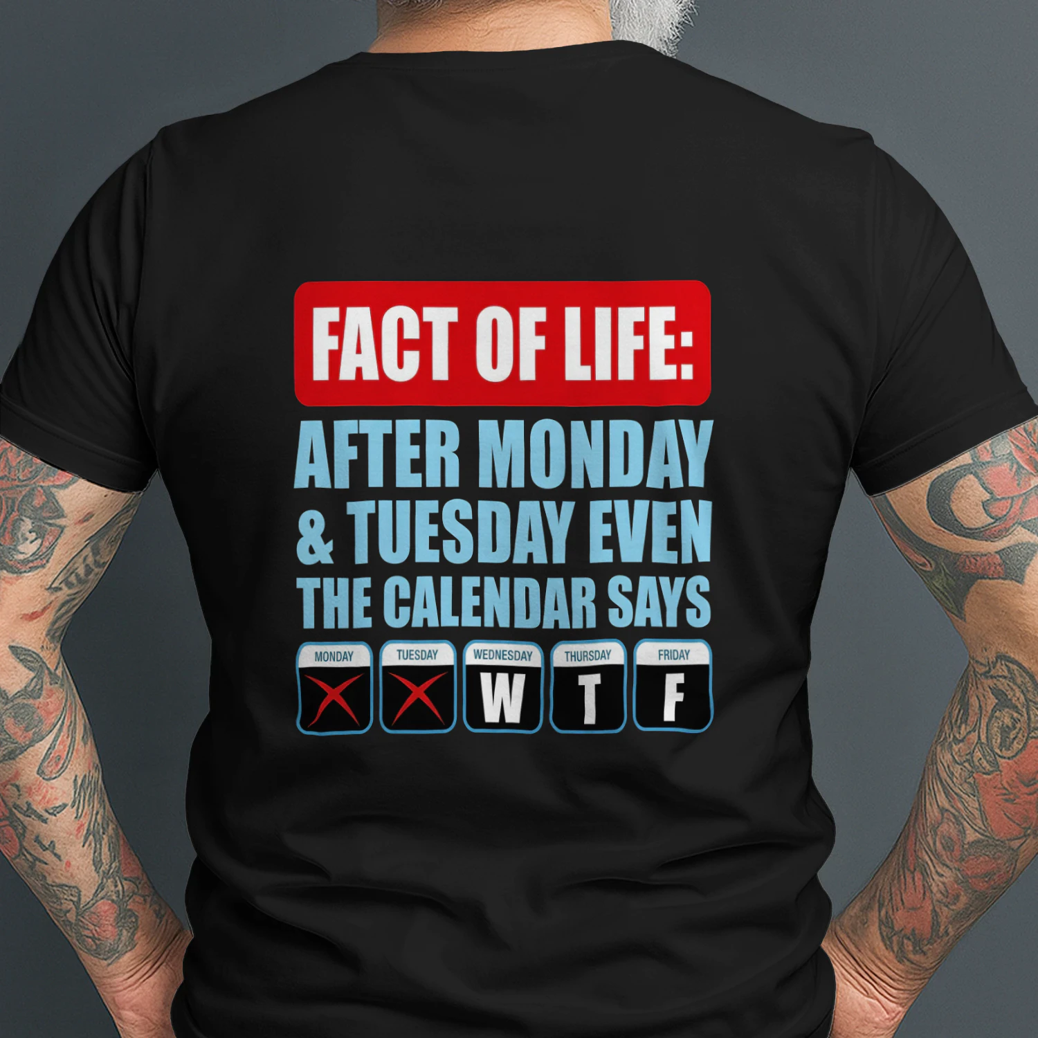Fact Of Life Calendar WTF Shirt - Hilarious Work