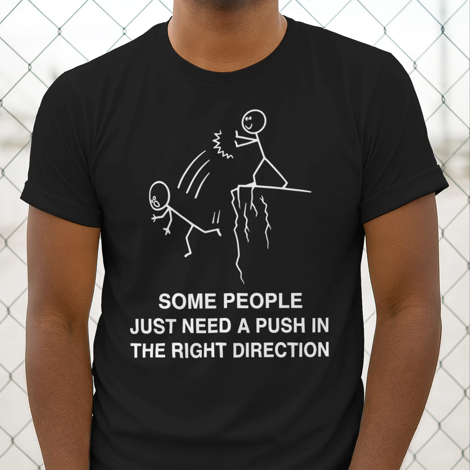 Some People Just Need A Push - Funny Dark Humor