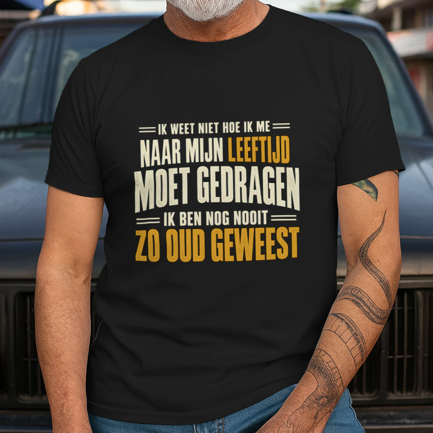 Grappig Unisex T-shirt – Ik Ben Nog Nooit Zo Oud Geweest