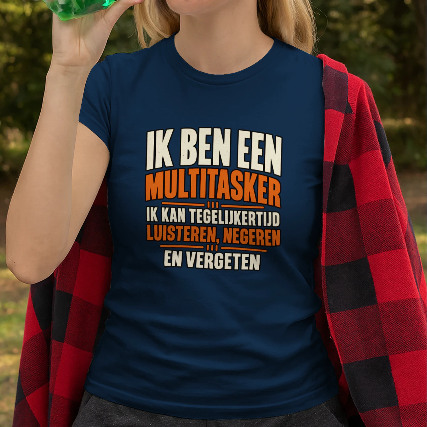 Grappig Multitasker T-shirt Unisex – Luisteren, Negeren en Vergeten