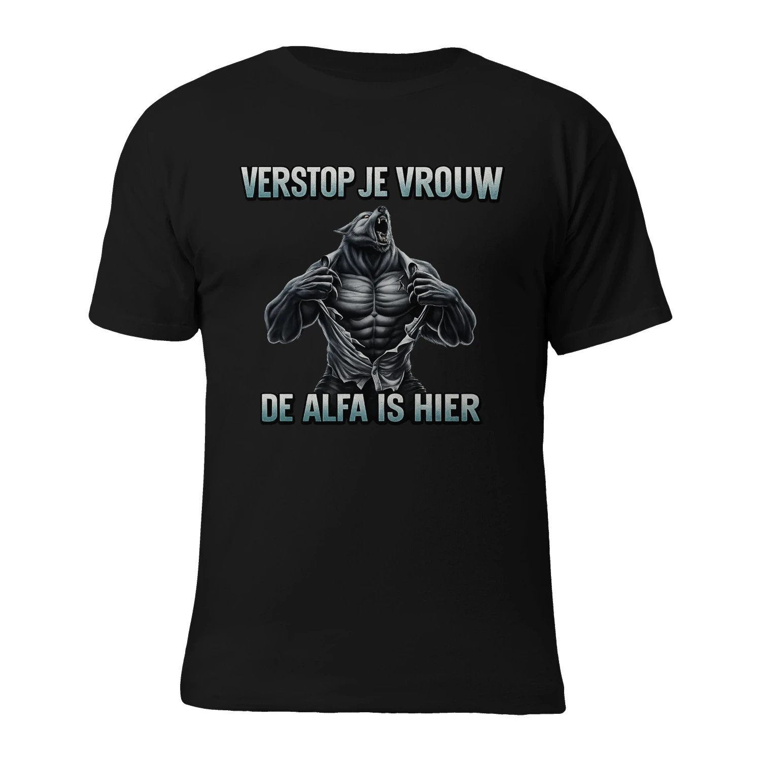VERBERG JE VROUW DE ALPHA IS HIER