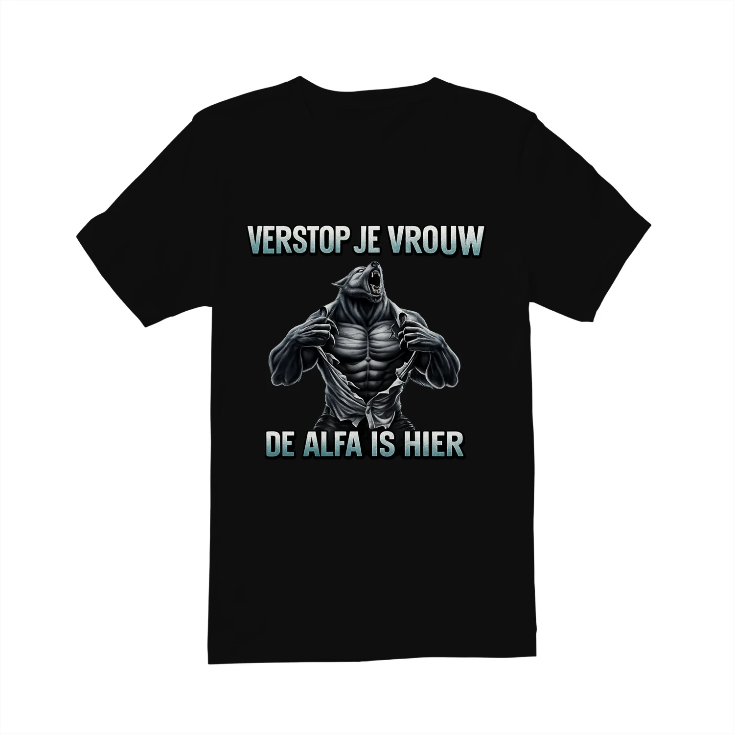 VERBERG JE VROUW DE ALPHA IS HIER