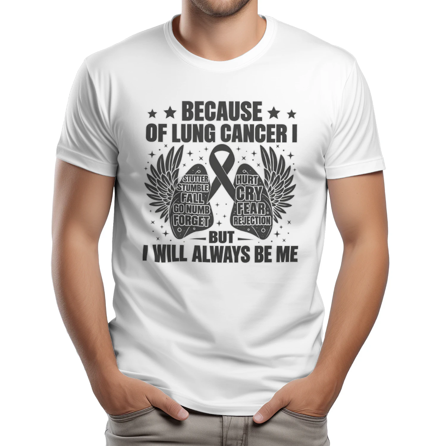 Because of Lung Cancer I Will Always Be Me Awareness