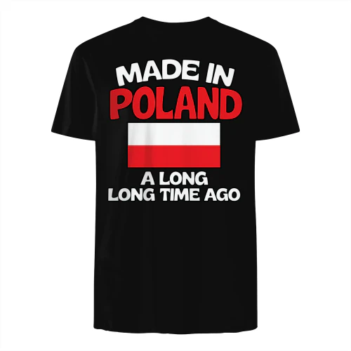 Made in Poland A Long Time Ago