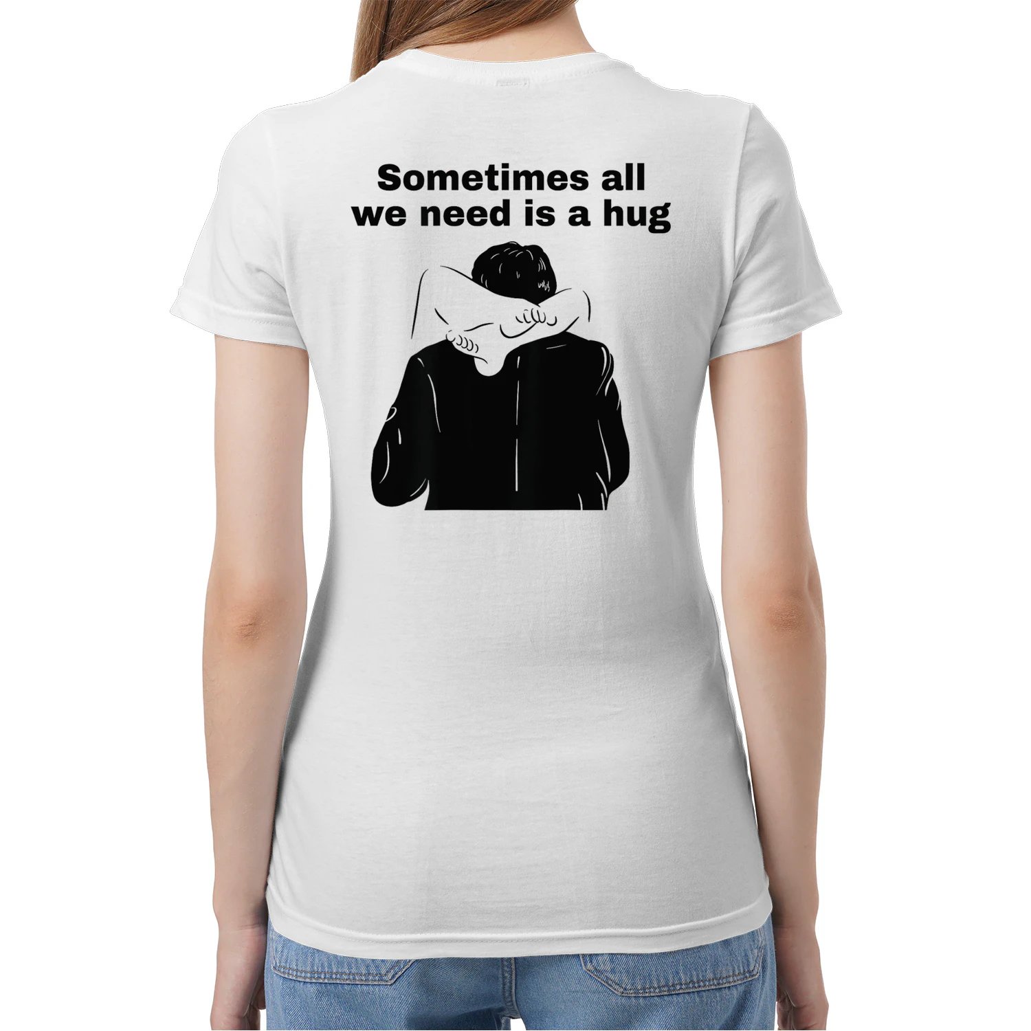 SOMETIMES ALL WE NEED IS A HUG