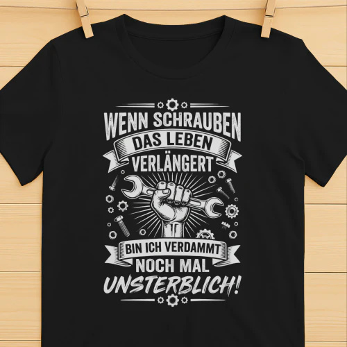 WENN SCHRAUBEN DAS LEBEN VERLÄNGERT! - Limitierte Auflage