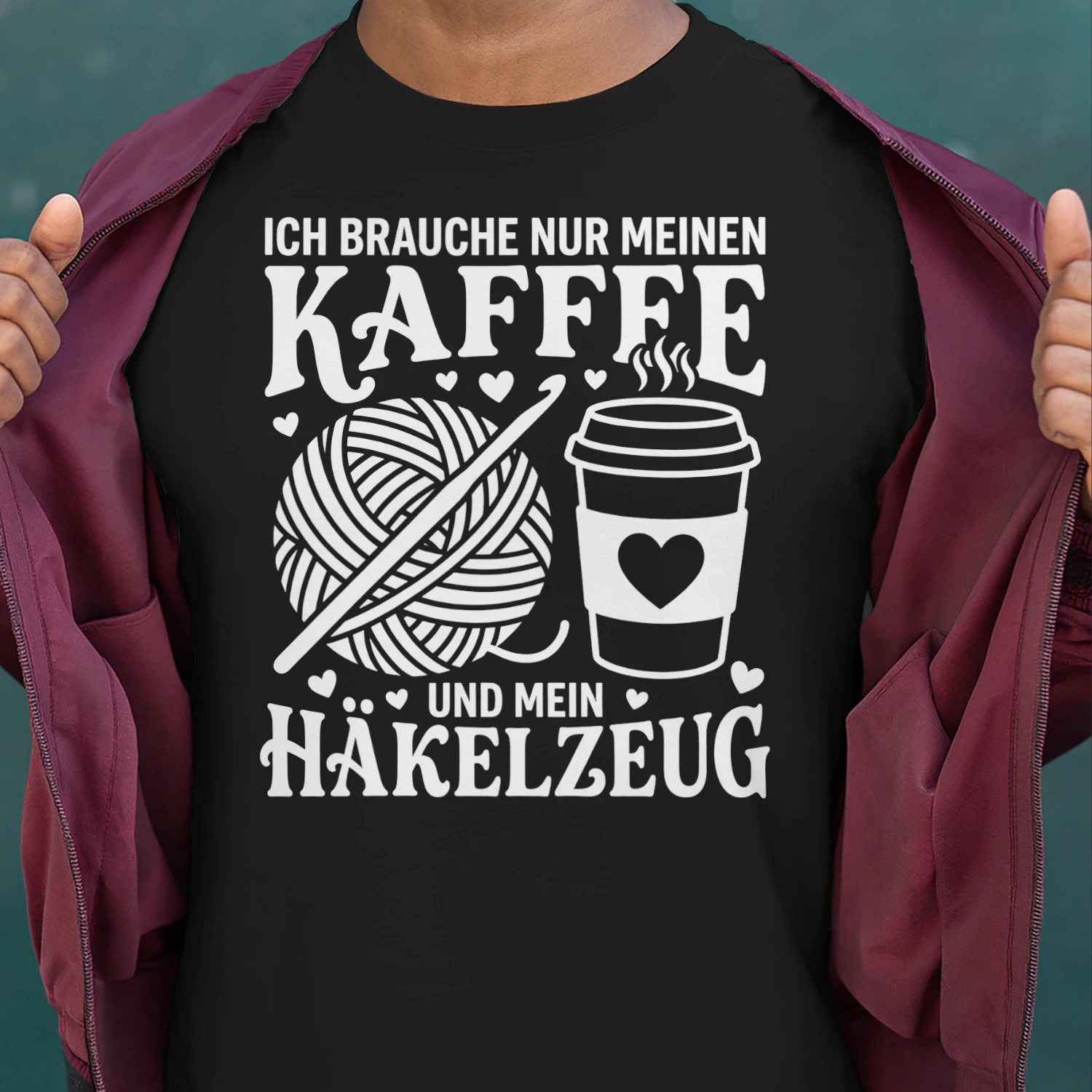 ICH BRAUCHE NUR MEINEN KAFFEE UND MEIN HÄKELZEUG! - Limitierte Auflage