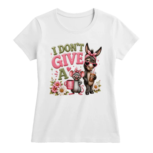 I Don’t Give a Funny T-Shirt