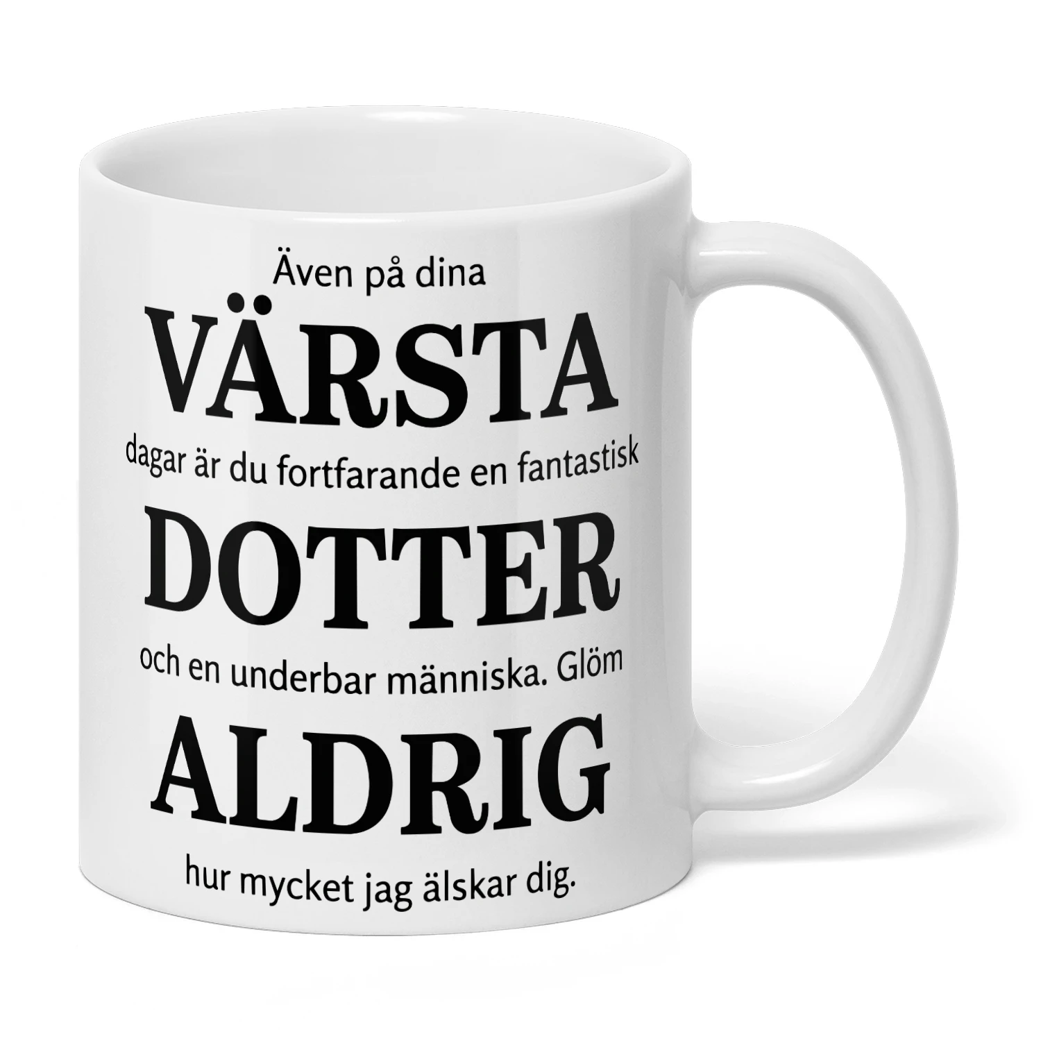 Rolig Mugg till Dotter