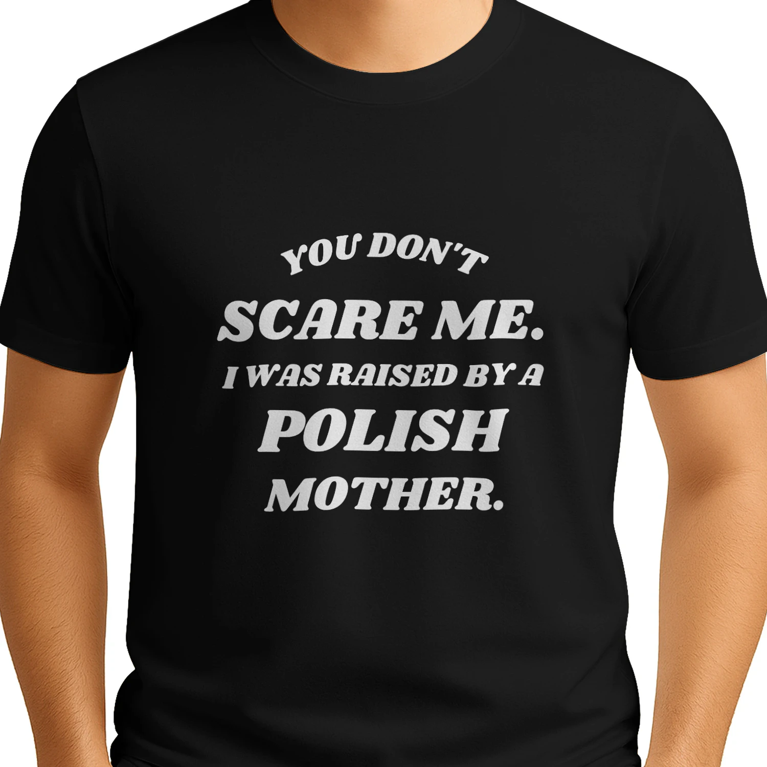 Funny Polish T Shirt, Polish Mother Shirt, You Don’t Scare Me, Polish Pride Shirt, Polish Heritage Gift, Polish Mom Gift, Poland Humor Tee