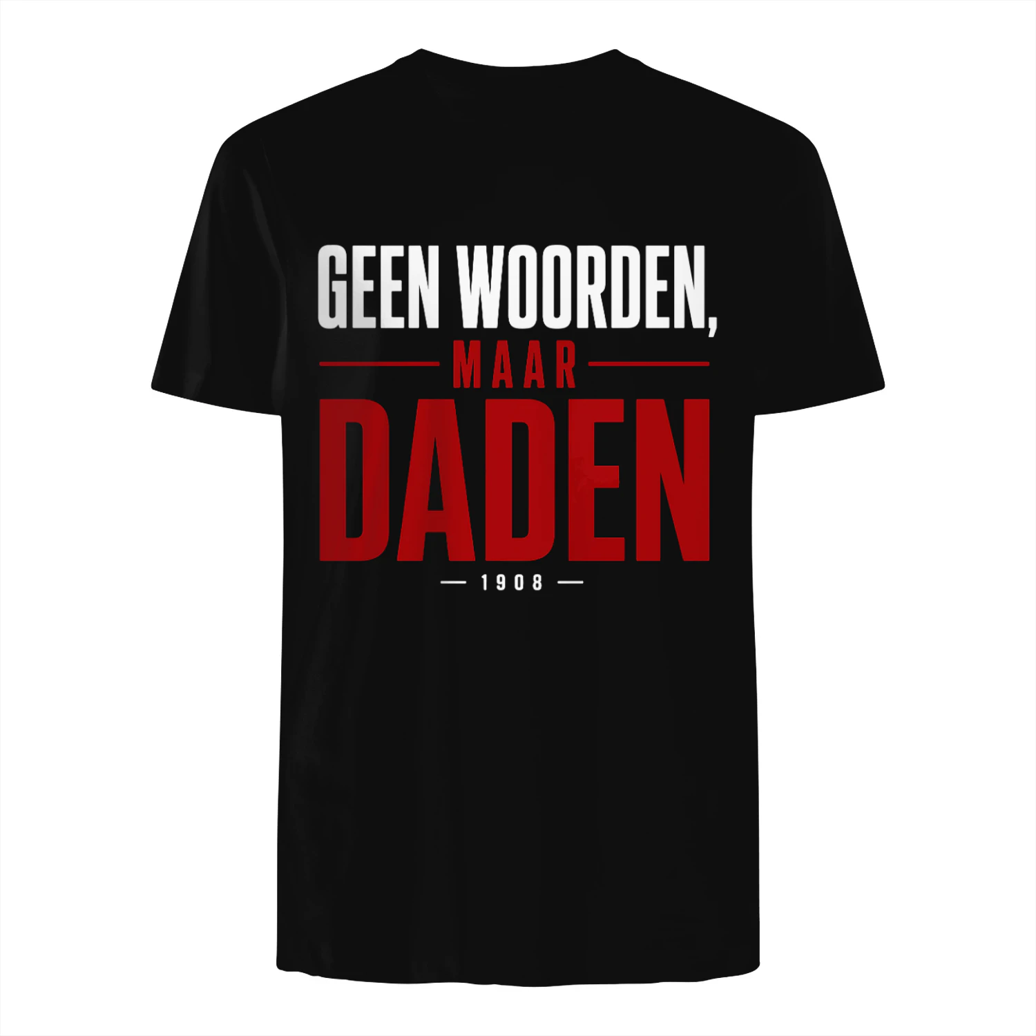 Geen Woorden Maar Daden 1908 Shirt Rotterdam Voetbal Supporter Tee Shirt