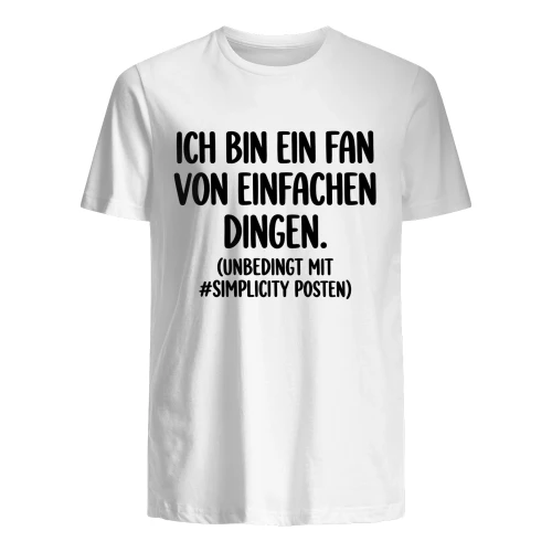 Lustiges T-Shirt – Fan einfacher Dinge