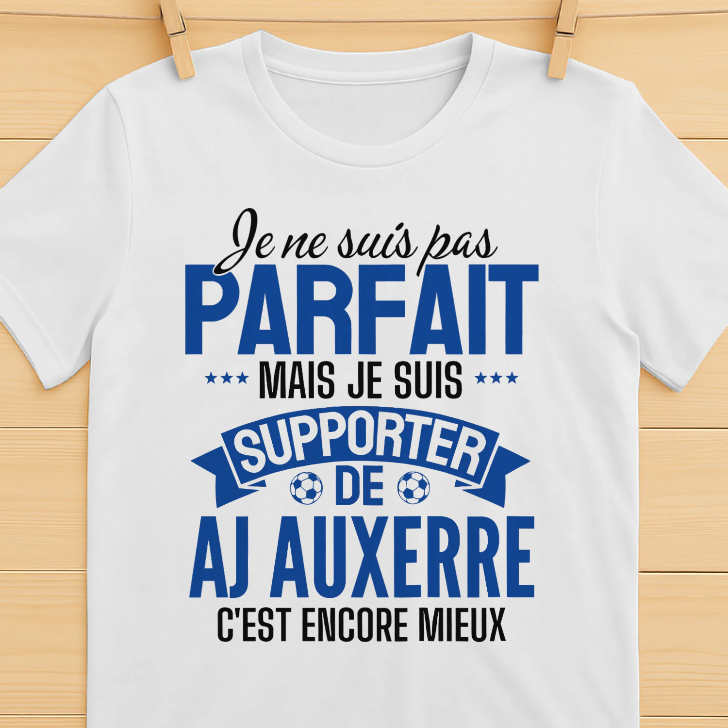 je ne suis pas parfait mais je suis supporter de AJ Auxerre c'est encore mieux