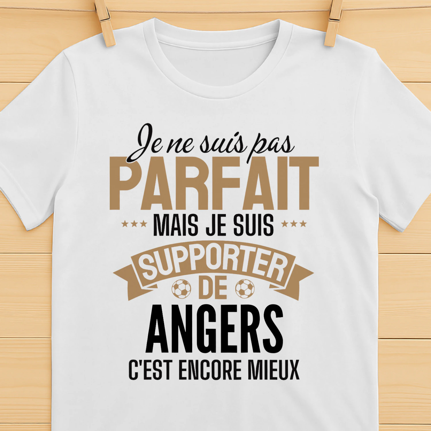 je ne suis pas parfait mais je suis supporter de Angers c'est encore mieux