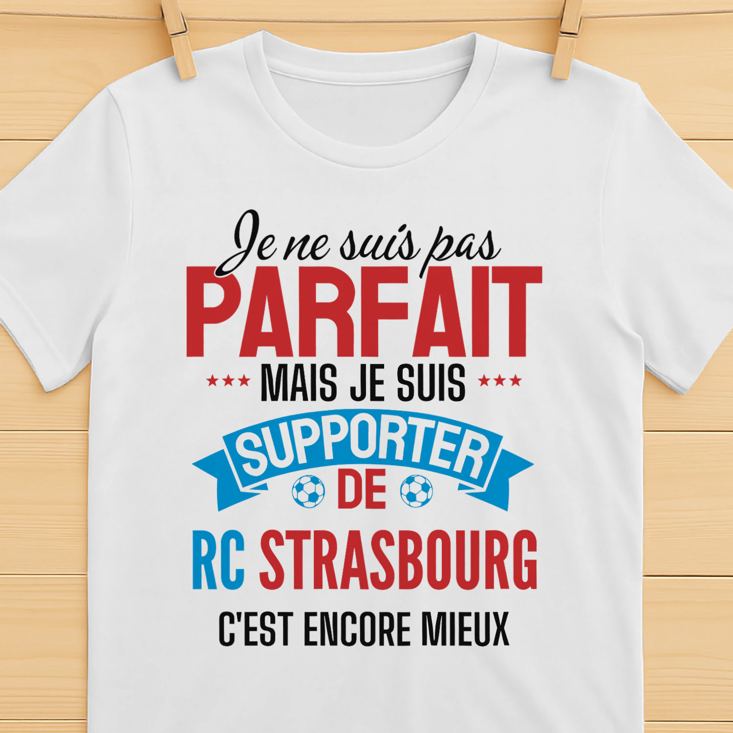 je ne suis pas parfait mais je suis supporter de rc strasbourg c'est encore mieux