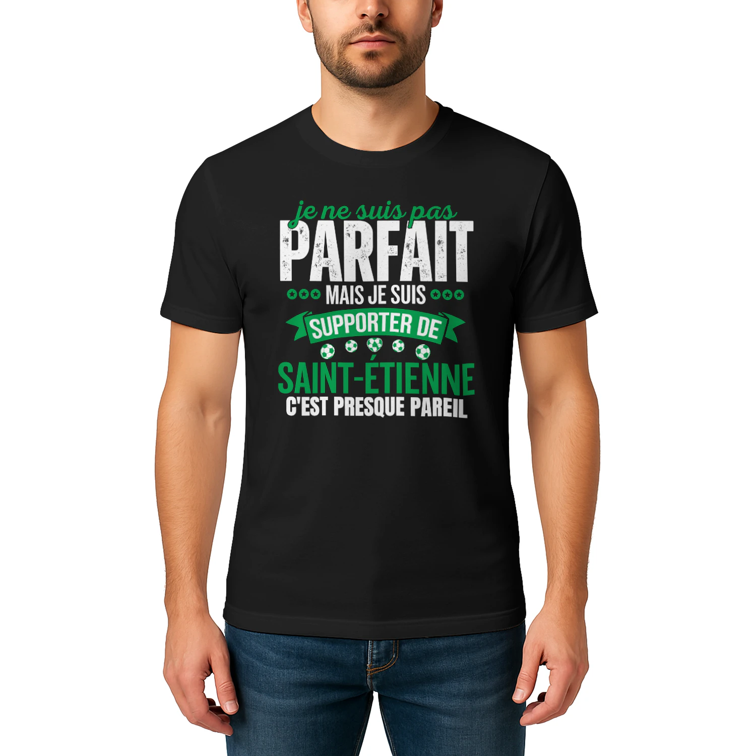 je ne suis pas parfait mais je suis supporter de saint etienne c'est presque pareil