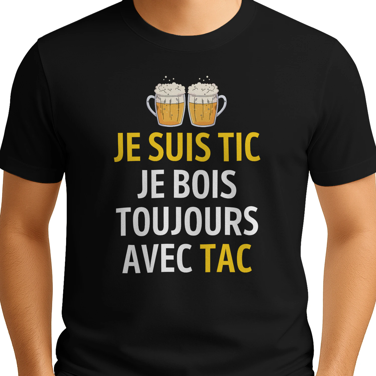 Je Suis TIC Je Bois Toujours Avec TAC – Humour Apéro