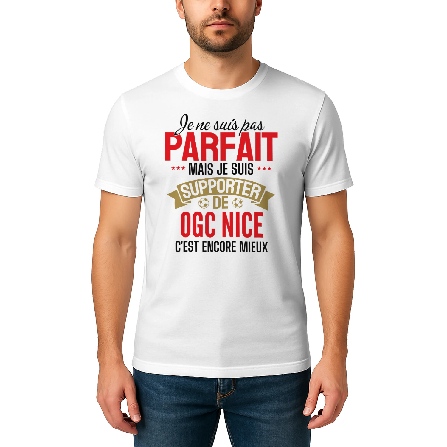 je ne suis pas parfait mais je suis supporter de OGC Nice c'est encore mieux