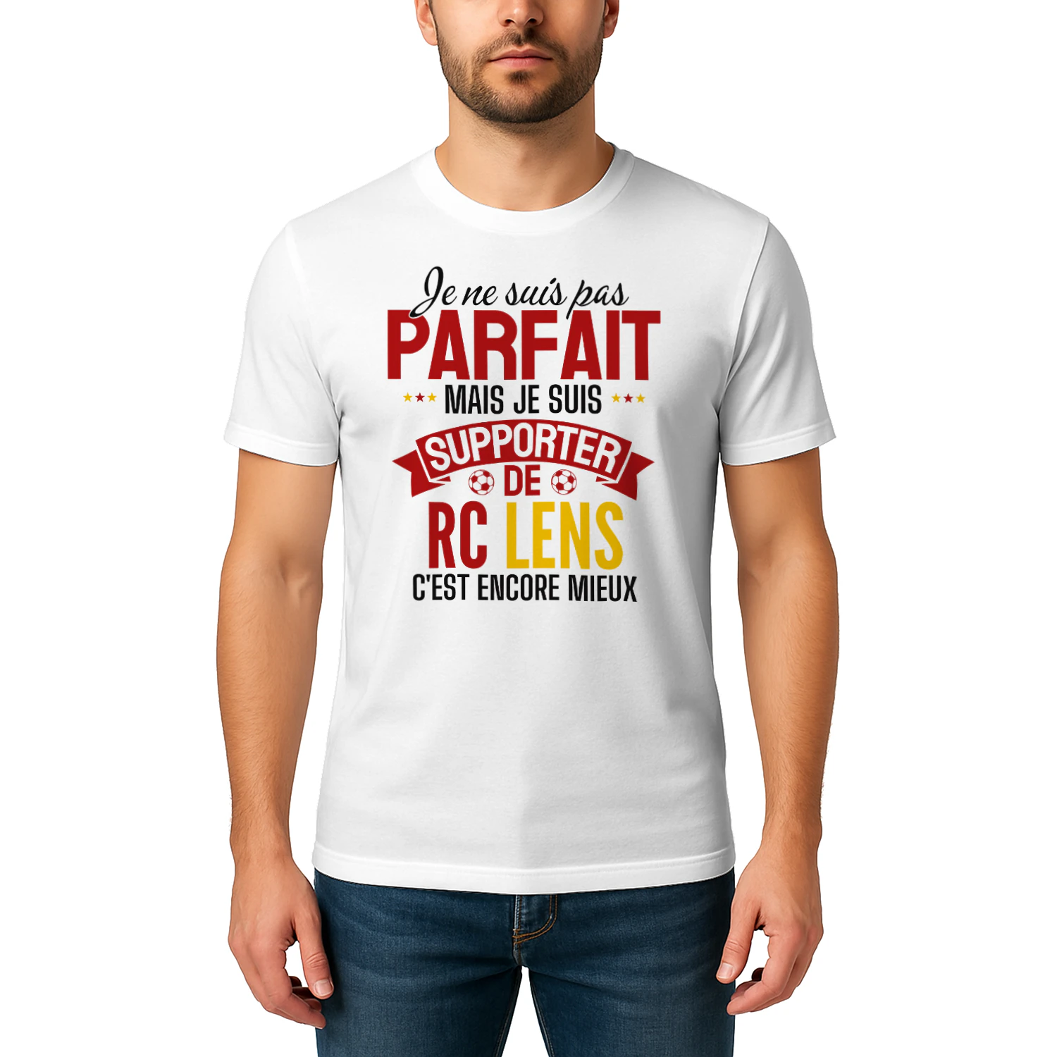 je ne suis pas parfait mais je suis supporter de RC LENS c'est encore mieux