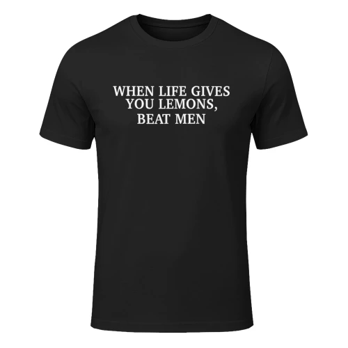 When Life Gives You Lemons Beat Men T-Shirt