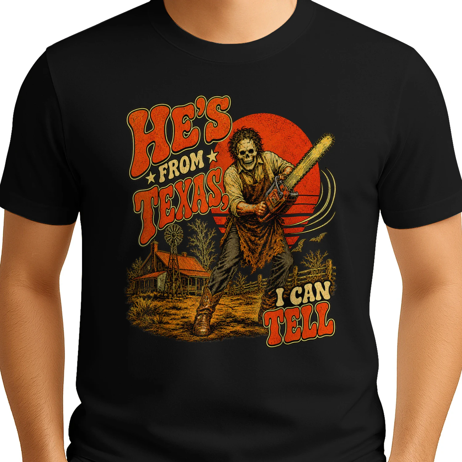 Hes from Texas I Can Tell Chainsaw Horror Halloween T-Shirt