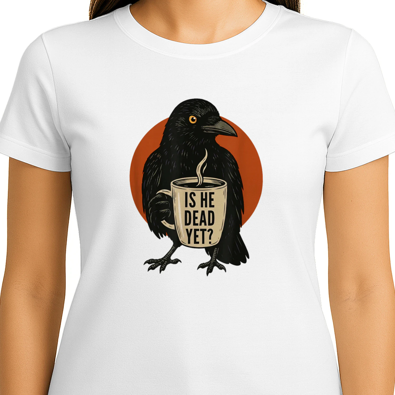 Is He Vintage Dead Yet Dark Crow Raven Bird Humor Retro
