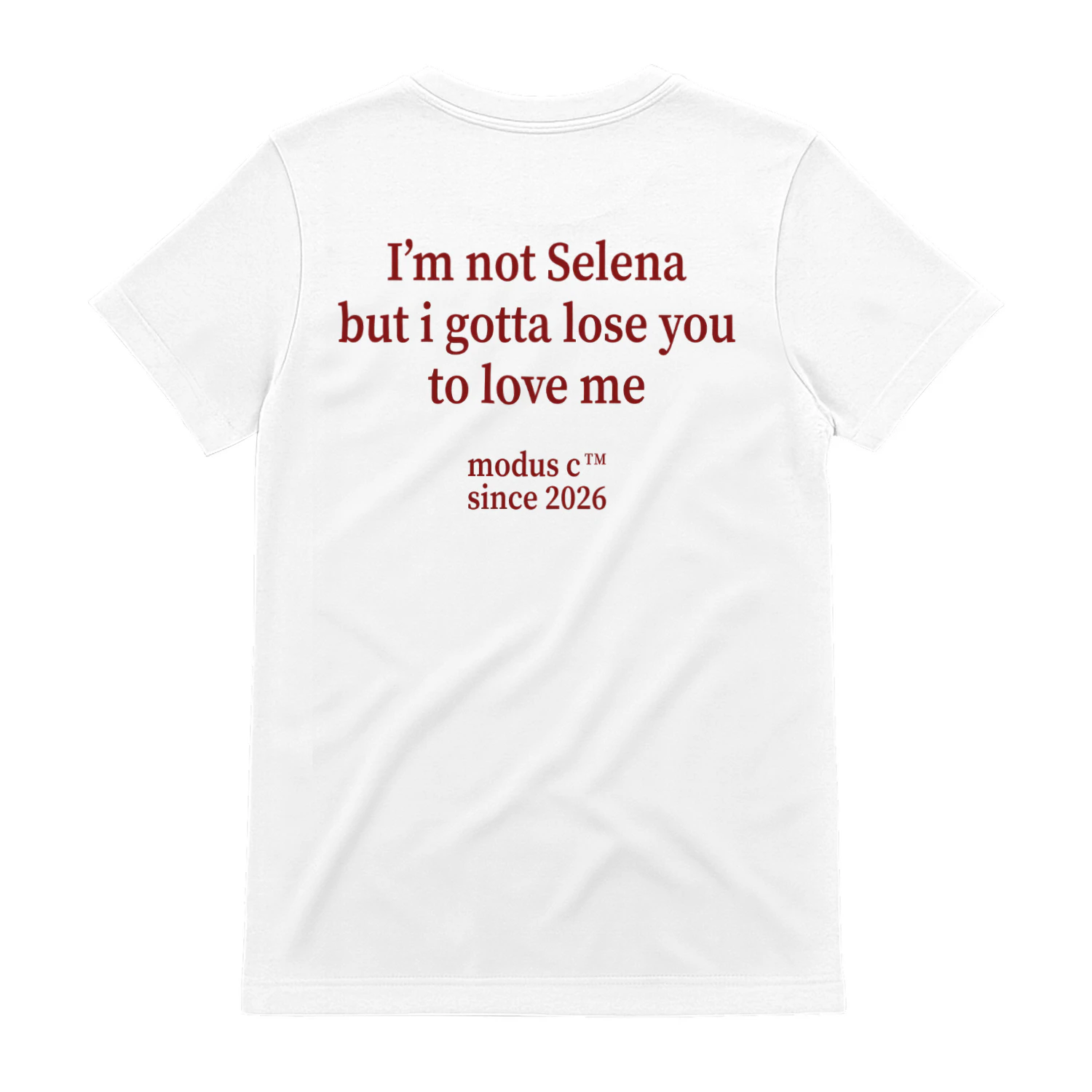 I'm Not Selena Gotta Lose You To Love Me Breakup Quote Classic Unisex T-shirt