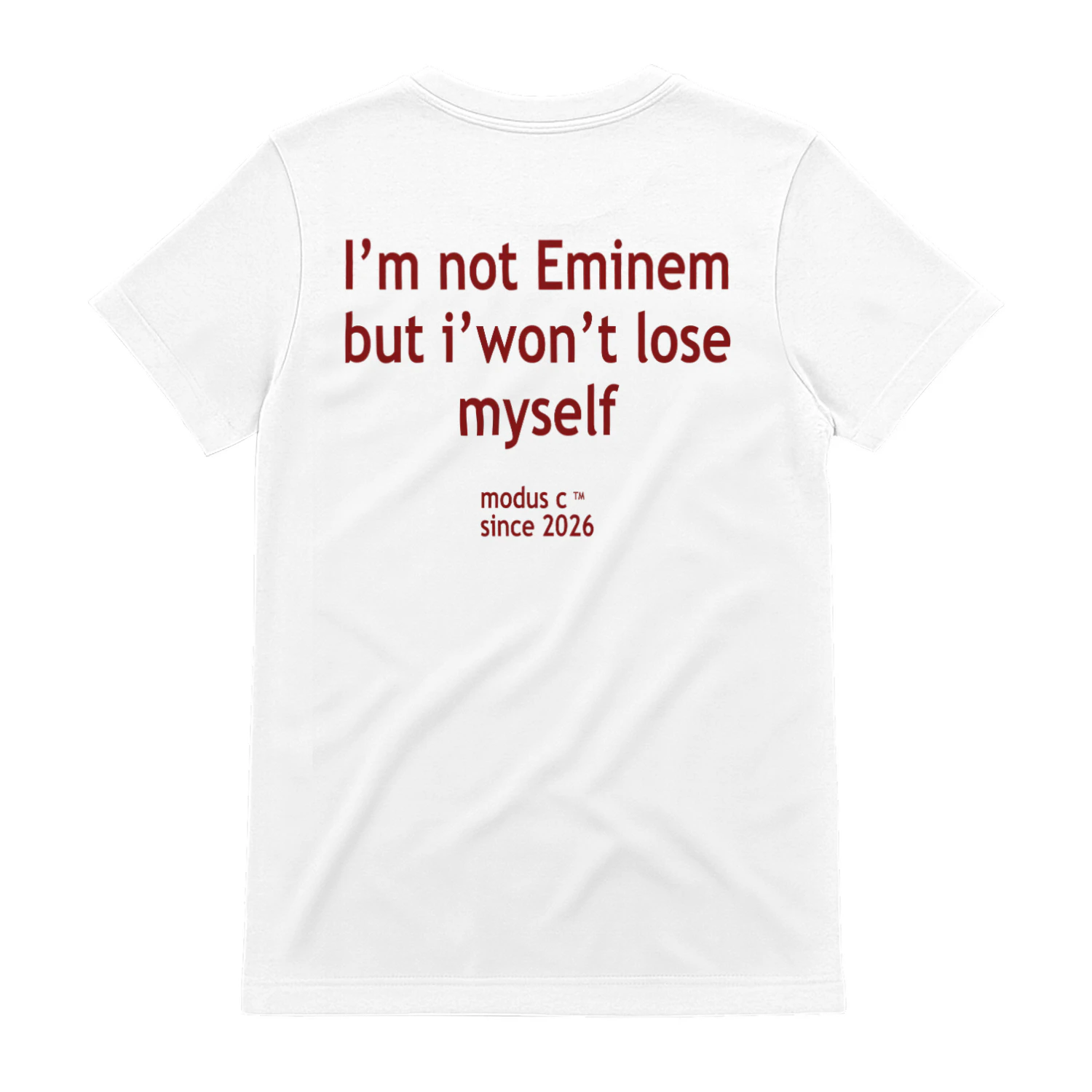 I'm Not Eminem But I Won't Lose Myself Graphic Classic Unisex T-shirt