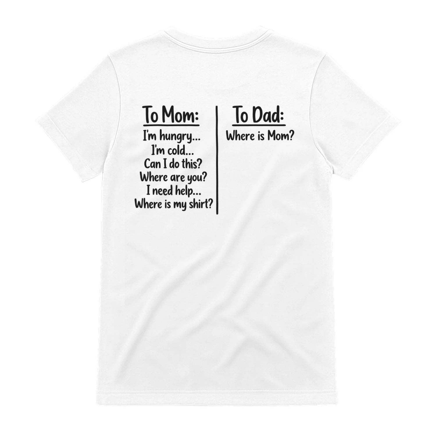 Funny Mom vs Dad Quote Design Funny Parenting Jokes Classic Unisex T-shirt