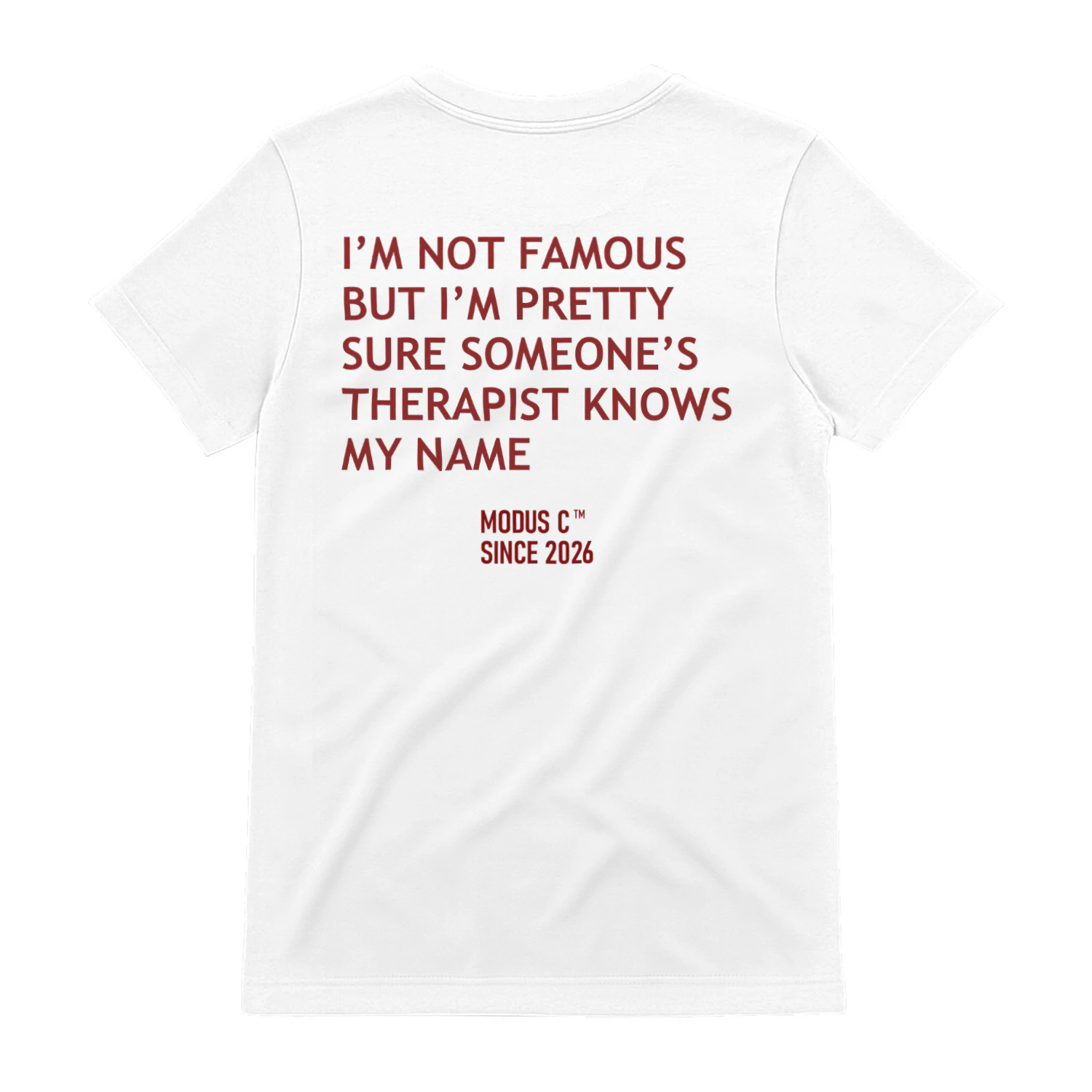Funny Quote Design Therapist Humor Graphic Statement Classic Unisex T-shirt