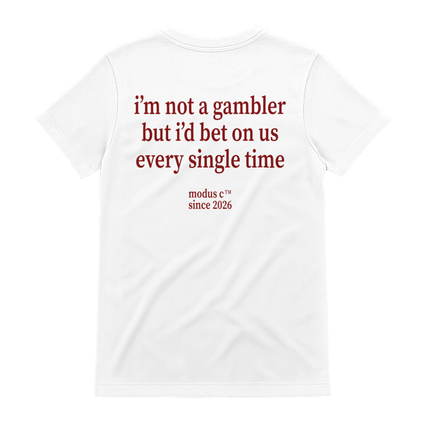 I'm Not A Gambler But I'd Bet On Us Romantic Quote Classic Unisex T-shirt