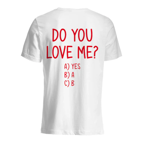 Funny Saying do you love me