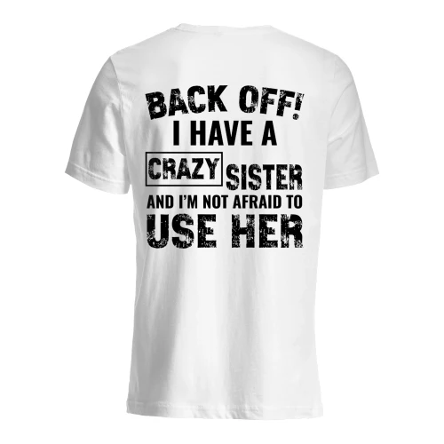 Funny I HAVE A CRAZY SISTER