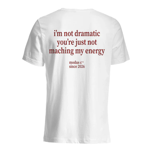 I'm Not Dramatic