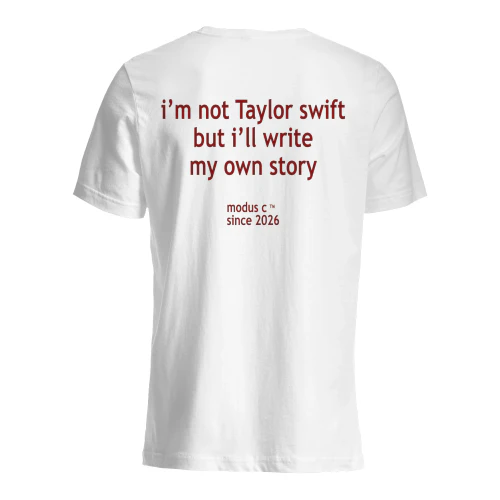 I'm Not Taylor Swift But I'll Write My Own Story