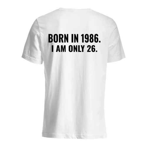 Funny Saying Born in 1986