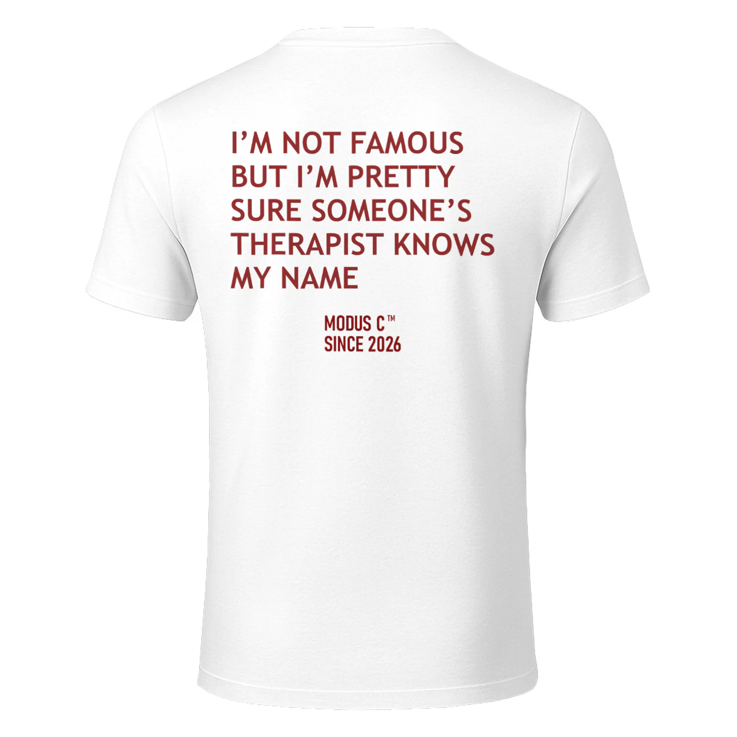 Funny Quote Design Therapist Humor Graphic Statement Classic Unisex T-shirt