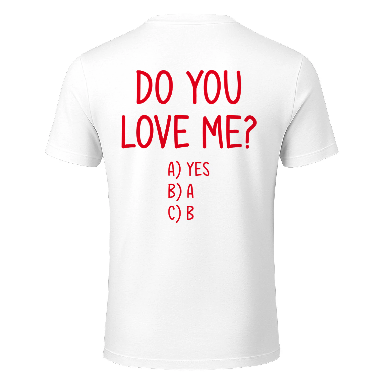 Do You Love me? only a single solution Classic Unisex T-shirt