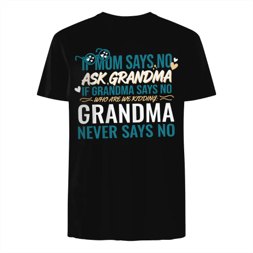 If Mom Says No Ask Grandma