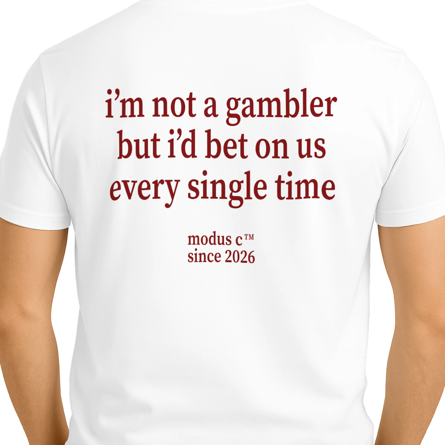I'm Not A Gambler But I'd Bet On Us Romantic Quote Classic Unisex T-shirt