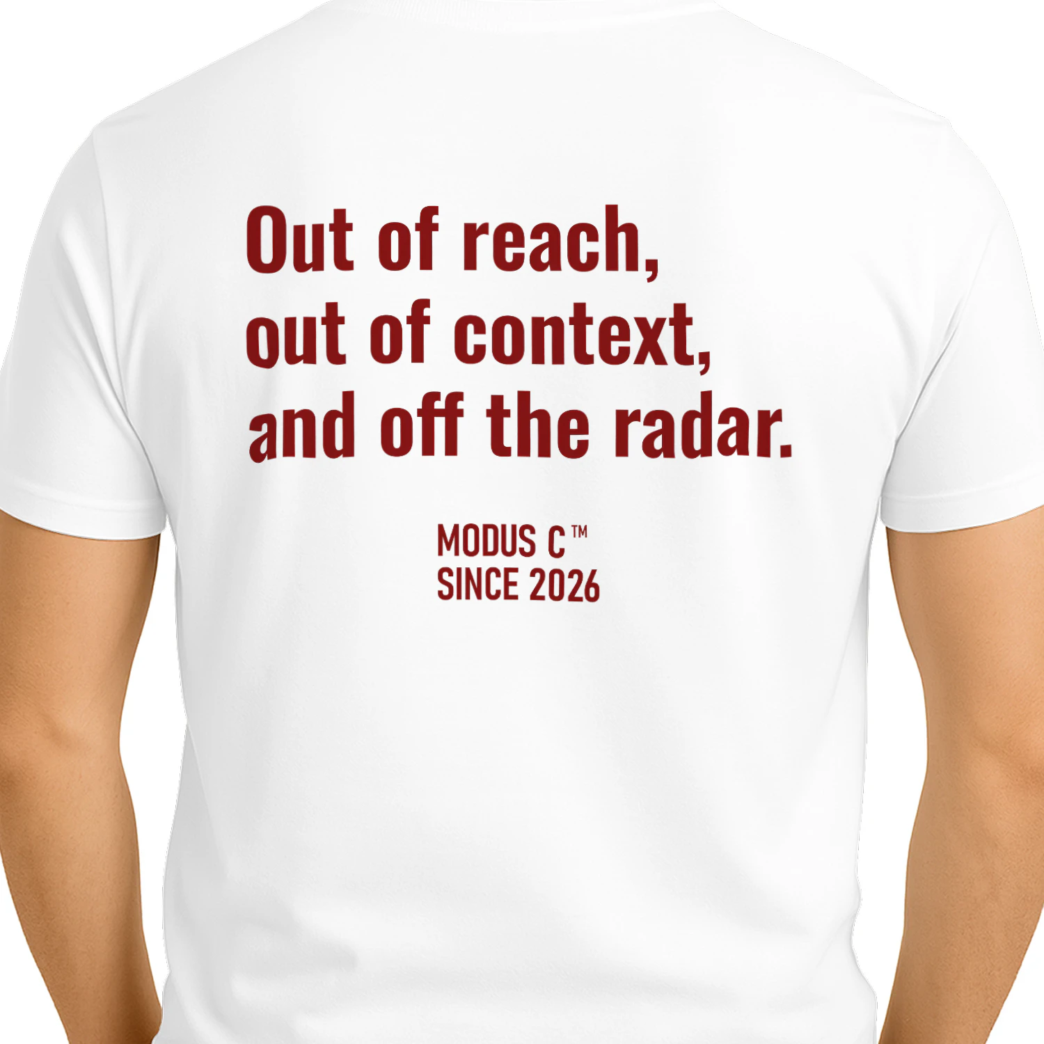 Out of reach, out of context, and off the radar Classic Unisex T-shirt