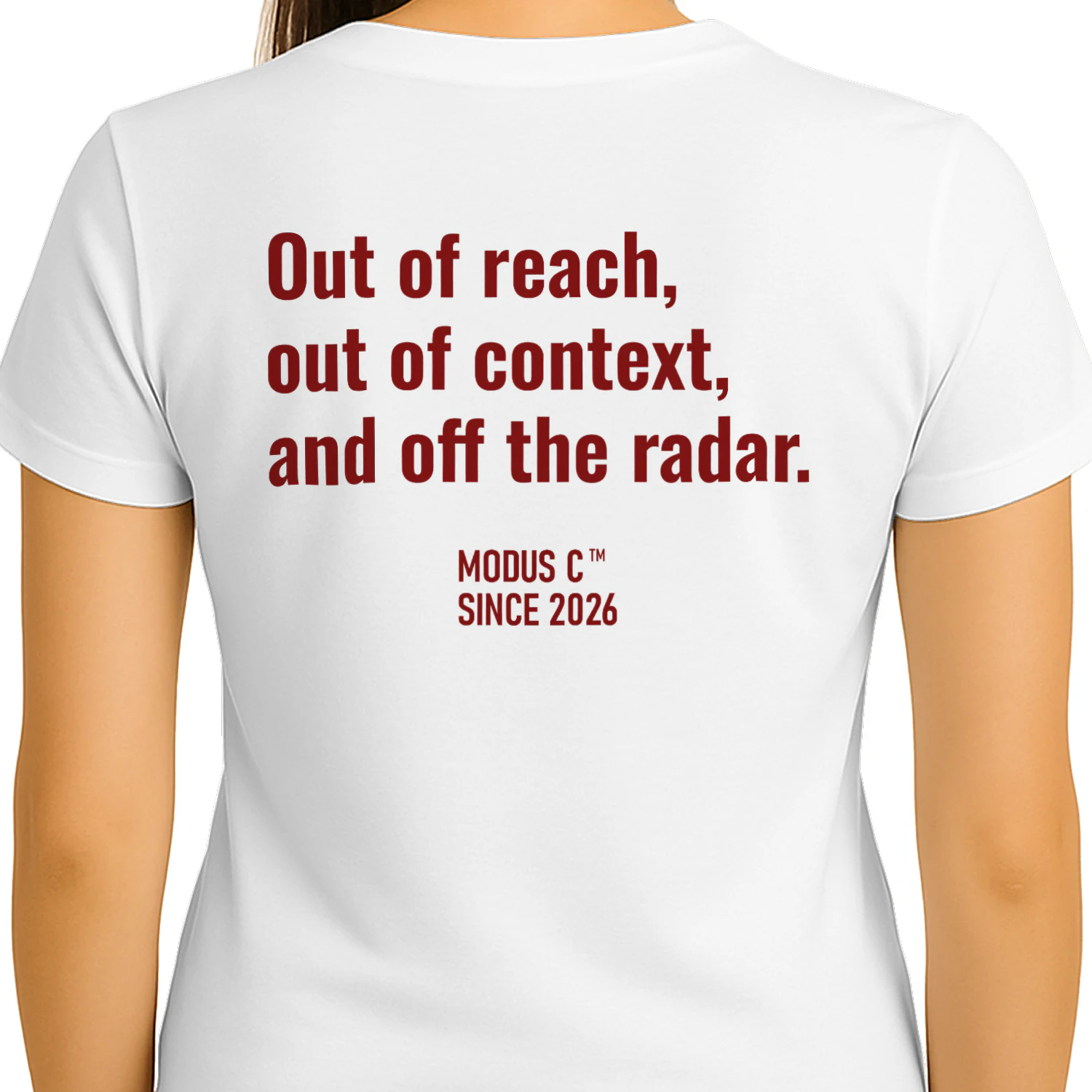 Out of reach, out of context, and off the radar Classic Unisex T-shirt